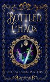 Bottled Chaos (Tangled Souls, #2) (eBook, ePUB) Bottled Chaos (Tangled Souls, #2) (eBook, ePUB)