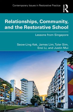 Cover Relationships, Community, and the Restorative School (eBook, ePUB)