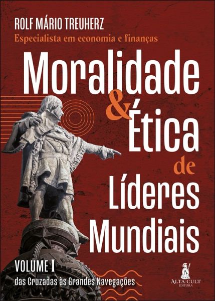 Moralidade & ética de líderes mundiais (eBook, ePUB) Moralidade & ética de líderes mundiais (eBook, ePUB)