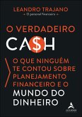 O verdadeiro ca$h (eBook, ePUB) O verdadeiro ca$h (eBook, ePUB)