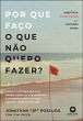 Por que faço o que não quero fazer?... - Bild 1