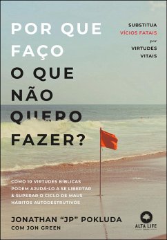 Cover Por que faço o que não quero fazer? (eBook, ePUB)