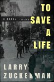 To Save a Life (eBook, ePUB) To Save a Life (eBook, ePUB)