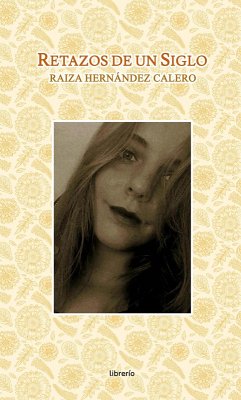 Cover Retazos de un Siglo (eBook, ePUB)