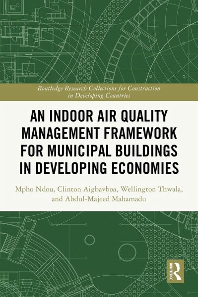 An Indoor Air Quality Management Framework for Municipal Buildings in Developing Economies (eBook, PDF)