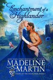 Enchantment of a Highlander (Heart of the Highlands, #3) (eBook, ePUB) Enchantment of a Highlander (Heart of the Highlands, #3) (eBook, ePUB)