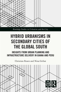 Cover Hybrid Urbanisms in Secondary Cities of the Global South (eBook, PDF)