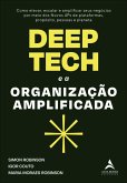 Deep tech e a organização amplificada (eBook, ePUB) Deep tech e a organização amplificada (eBook, ePUB)
