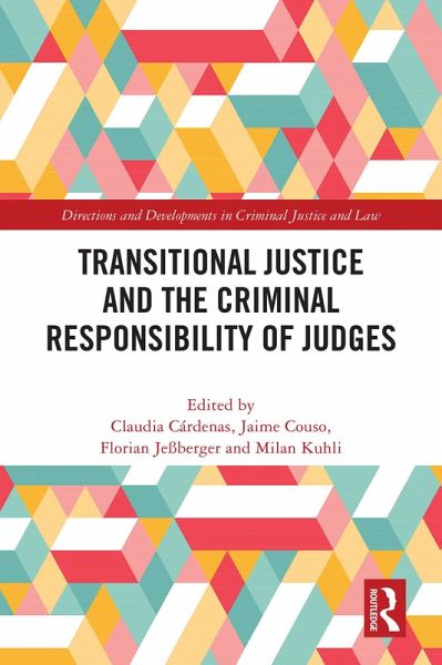 Transitional Justice and the Criminal Responsibility of Judges (eBook, ePUB)