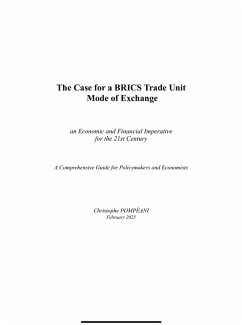 Cover The Case for a BRICS Trade Unit Mode of Exchange (eBook, ePUB)
