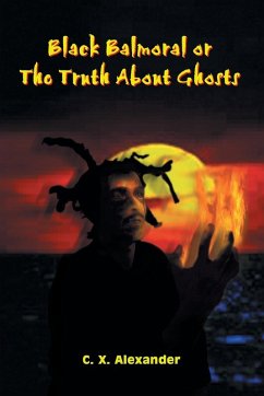 Cover Black Balmoral or The Truth About Ghosts