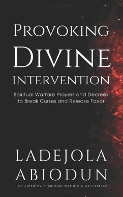Provoking Divine intervention (eBook, ePUB) - Abiodun, Ladejola
