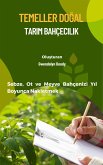 Temeller Doğal Tarım Bahçecilik (eBook, ePUB) Temeller Doğal Tarım Bahçecilik (eBook, ePUB)