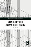 Zemiology and Human Trafficking Zemiology and Human Trafficking