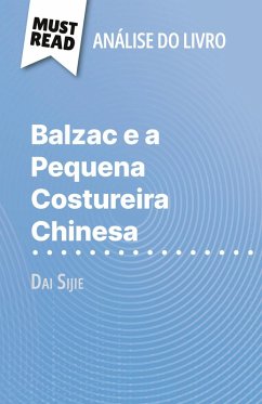 Balzac e a Pequena Costureira Chinesa de Dai Sijie (Análise do livro) - Lauriane Sable
