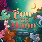 And the Cow Jumped Over the Moon