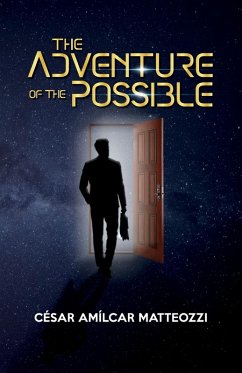 The Adventure of the Possible The Adventure of the Possible
