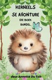 Kerneels se Avonture Die Bundel