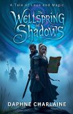 The Wellspring of Shadows The Wellspring of Shadows