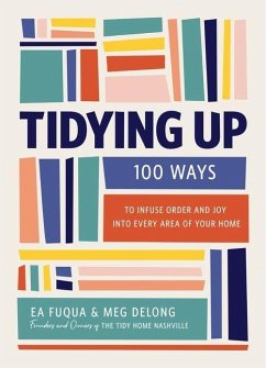 Tidying Up - Fuqua, Ea; DeLong, Meg
