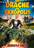 Der Drache der Akropolis Der Drache der Akropolis