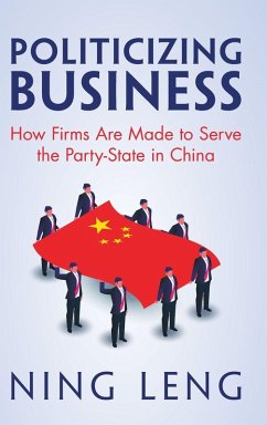 Politicizing Business - Leng, Ning (Georgetown University, Washington DC)