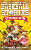 The Most Inspirational Baseball Stories For Young Readers The Most Inspirational Baseball Stories For Young Readers