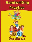 Handwriting Practice For Kids 3 -5 Handwriting Practice For Kids 3 -5