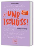 Und Tschüss! Und Tschüss!