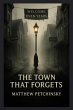 The Town That Forgets - Bild 1