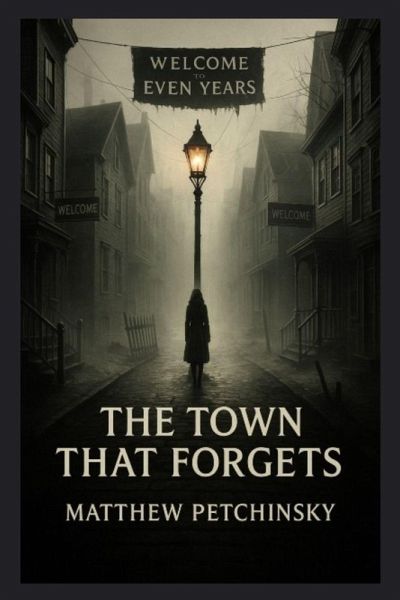 The Town That Forgets