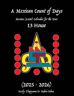 A Mexican Count of Days - Tlapoyawa, Kurly; Ochoa, Ruben