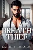 Breath Thief Breath Thief