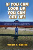 If You Can Look Up, You Can Get Up! If You Can Look Up, You Can Get Up!