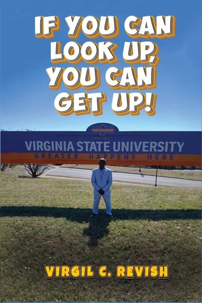 If You Can Look Up, You Can Get Up! If You Can Look Up, You Can Get Up!