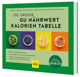 Die große GU Nährwert-Kalorien-Tabelle 2026/27 Die große GU Nährwert-Kalorien-Tabelle 2026/27