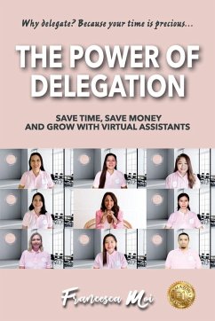 THE POWER OF DELEGATION - Moi, Francesca