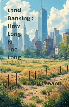 Land Banking - Leeann