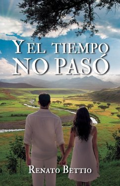 Y el tiempo no pasó Y el tiempo no pasó