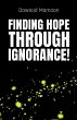 Finding Hope Through Ignorance! - Bild 1