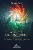 When the Dragons Return When the Dragons Return