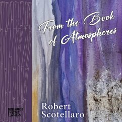 From the Book of Atmospheres - Scotellaro, Robert