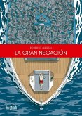 La Gran Negacion La Gran Negacion