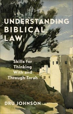 Understanding Biblical Law - Johnson, Dru