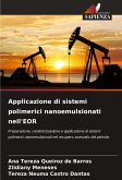 Applicazione di sistemi polimerici nanoemulsionati nell'EOR Applicazione di sistemi polimerici nanoemulsionati nell'EOR