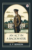 An Act in a Backwater An Act in a Backwater
