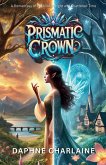 Prismatic Crown Prismatic Crown