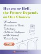 Heaven or Hell, the Future Depends on... - Bild 1