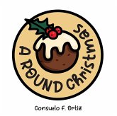 A Round Christmas A Round Christmas
