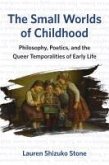 The Small Worlds of Childhood The Small Worlds of Childhood